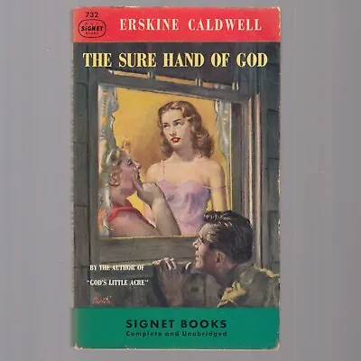 The Sure Hand Of God - Erskine Caldwell - Signet 4th Pr. Nov 1949 • £9.25
