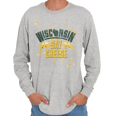 Wisconsin Say Cheese WI Dairyland Cheesehead Souvenir Long Sleeve Tee • $22.99