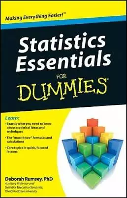Statistics Essentials For Dummies - Paperback By Rumsey Deborah J. - ACCEPTABLE • $4.57
