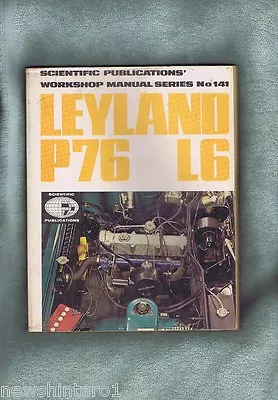 Leyland  P76  L6  Repair   Manual 6 Cylinder • $50