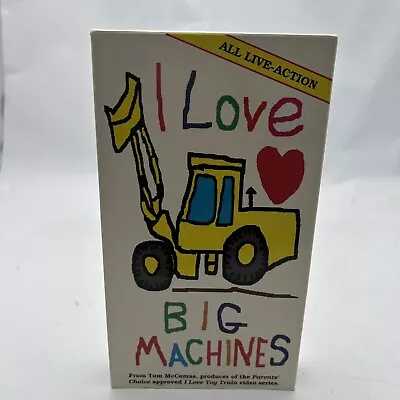 I LOVE BIG MACHINES VHS TM TOM McComas Tape • $36