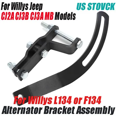 Alternator Bracket Assembly Kit For Willys CJ2A CJ3B CJ3A MB L134 F134. Engines • $94.99