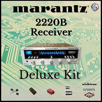 Marantz 2220B Receiver Deluxe Upgrade Kit Genuine Parts Restoration • $58.45