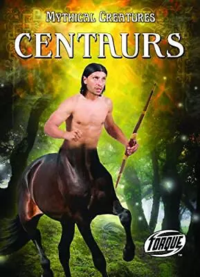 Centaurs (Mythical Creatures) By Kingsley Troupe Thomas NEW Book FREE & FAST  • £12.94