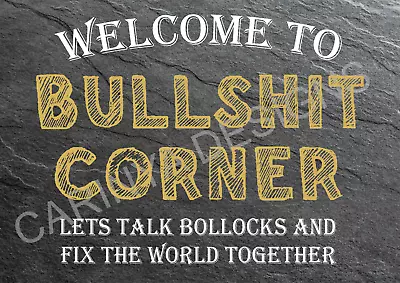 Bullshit Corner Metal Sign Funny Man Cave Rude Joke Garage Shed Garden Bar Home • £18.99