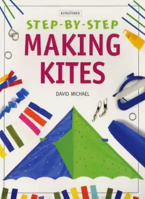 £3.19 • Buy Making Kites (Step-by-Step) By David Michael