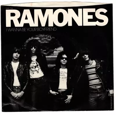 RAMONES - I Wanna Be Your Boyfriend - SIRE 1976 US - 7  SINGLE 45 • £154.21