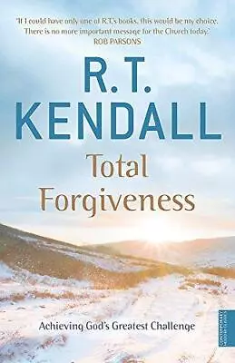 Total Forgiveness: Achieving God's Greatest Challenge • £3.01