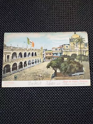 Postcard Plaza De Armas Veracrus Mexico Vintage Undivided Posted 1907 • $12