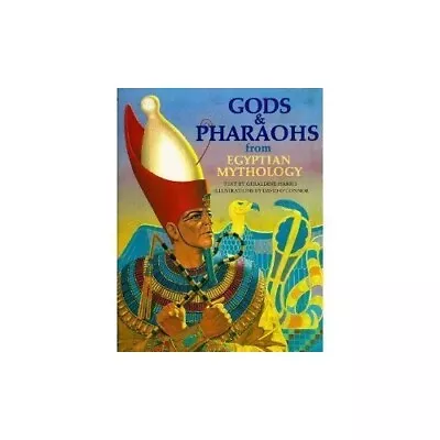 Gods And Pharaohs From Egyptian Mythology (Worl... By Harris Geraldine Hardback • £3.50