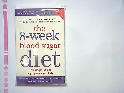 Michael Mosley - The 8-Week Blood Sugar Diet Paperback New • £7.75