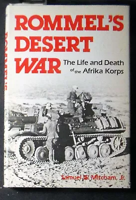 Rommel's Desert War:The Life And Death Of The Afrika Korps Mitcham HB/DJ NR FINE • $19.50