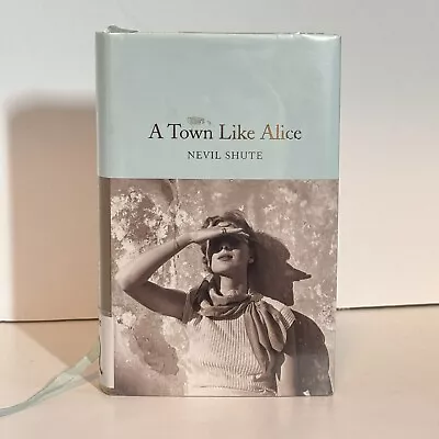 A Town Like Alice By Nevil Shute Hardcover Book • $19.30