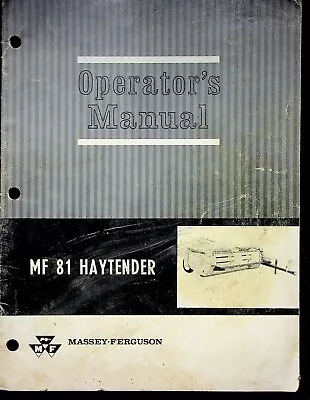 Vtg Original Massey Ferguson MF 81 Haytender Operator's Manual • $19.95