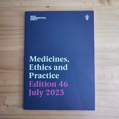 Medicines Ethics And Practice Edition 46 9780857114754 | Brand New • £45