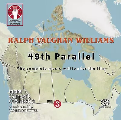 Ralph Vaughan Williams: 49th Parallel (The Complete Music Written For The Film) • £15.99