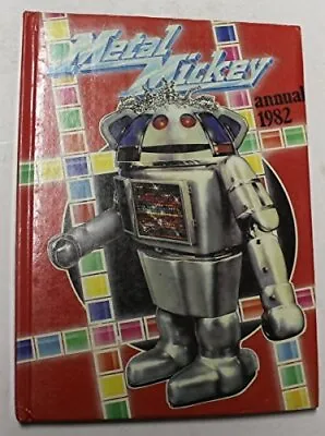 Metal Mickey Annual 1984 Stafford Pemberton Publishing • £10.99