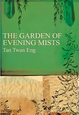 Tan Twan Eng : The Garden Of Evening Mists Highly Rated EBay Seller Great Prices • £5.35