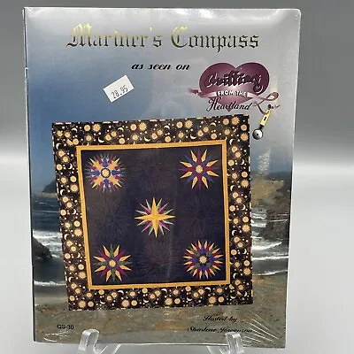 Mariner's Compass Quilting From The Heartland Sharlene Jorgenson New Sealed • $24.99
