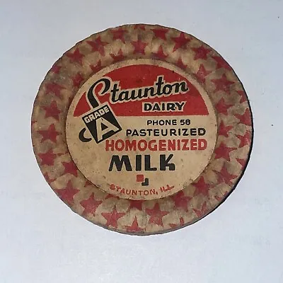 Staunton Dairy ~ Pasteurized Homogenized Milk Cap ~ Staunton IL ~ Phone 58 • $3.50