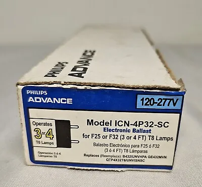 Advance ICN-4P32-SC Electronic Fluorescent Ballast 4 Lamp 32W T8 120/277V • $18.99