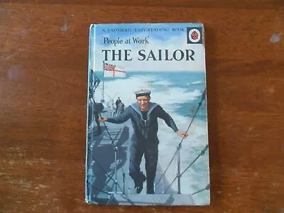 Ladybird Book Series 606B People At Work The Sailor. • £1.99