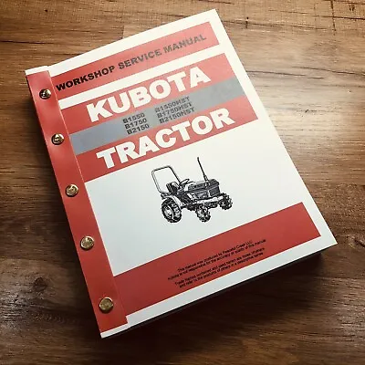 Kubota B1550 B1750 B2150 Tractor Service Repair Manual Shop Book Workshop 558Pgs • $44.97
