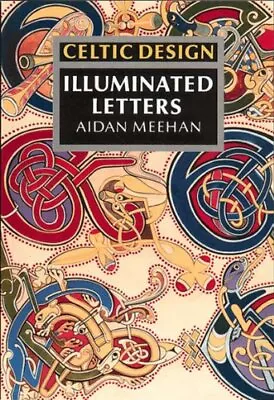 Celtic Design: Illuminated Letters • £3.41