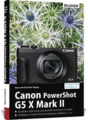 Canon PowerShot G5 X Mark II SAnger SAnger Bildne 9783832803728*. • $58.29