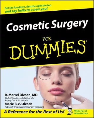 Cosmetic Surgery For Dummies By R. Merrel Olesen 9780764578359 | Brand New • £14.99