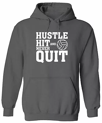 Sports Motivation Gift Volleyball Hoodie Sweater Printed Hustle Hit Never Quit • $40.09