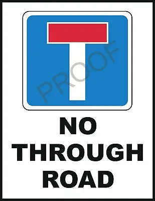 NO THROUGH ROAD #s936 WARNING SAFETY SIGN 8 X 6   ALUMINIUM METAL VEHICLE  • £5.95