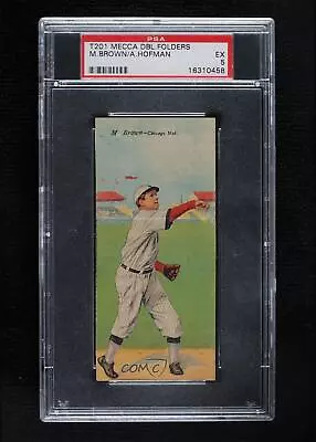 1911 Mecca Double Folders T201 Mordecai Brown Solly Hofman PSA 5 HOF • $965