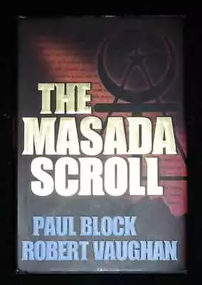 The Masada Scroll By Paul Block & Robert Vaughan (Hardcover) • $5.25