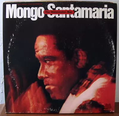 Mongo Santamaria  The Watermelon Man  • $7.99