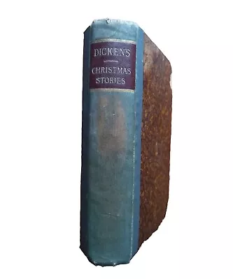 C.1870 Christmas Stories By Charles Dickens - Chapman And Hall • £14.99