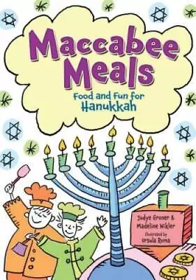 Maccabee Meals: Food And Fun For Hanukkah - Paperback By Madeline Wikler - GOOD • $4.39