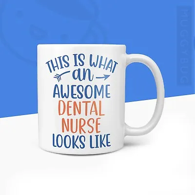 £9.95 • Buy Dental Nurse Mug - Gift Idea For Him Or Her, This Is What An Awesome Dentist