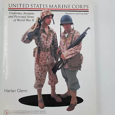 United States Marine Corps Uniforms Insignia And Personal Items Of World War II • $40