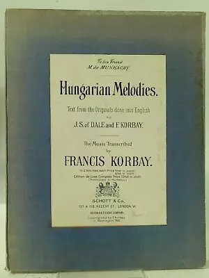 Hungarian Melodies (Francis Korbay - 1890) (ID:75013) • £15.35