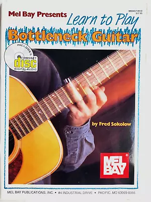Learn To Play Bottleneck Guitar By Fred Sokolow - Mel Bay - Gc - Freepost • £10.95