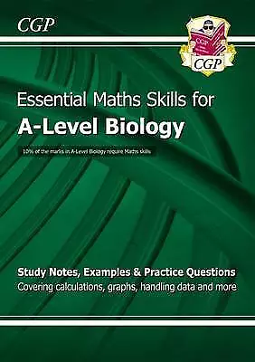 A-Level Biology: Essential Maths Skills By CGP Books (Paperback 2015) • £2