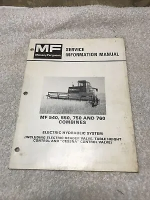 Massey Ferguson MF-540 550 750 760 Combine Electric Hydraulic Service Manual • $9.99