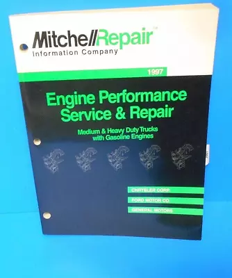 Mitchell Engine Service Repair Manual Medium Heavy Duty Gasoline 1997 • $25.99