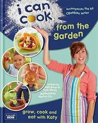 I Can Cook From The Garden-Cox Martyn Morris Kate Brown Sally-Hardcover-060 • £2.99