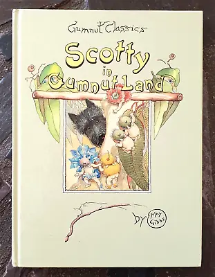 SCOTTY IN GUMNUT LAND   ~~May Gibbs   *1990 Reprint H/c  ~~VINTAGE Exc Cond. • $45.05