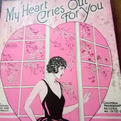 My Heart Cries Out For You 1928 Sheet Music By Art Gillham And Geo. Randall • $9.95