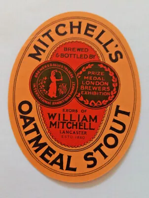 William Mitchell - Lancaster - Mitchell's Oatmeal Stout - Vintage Beer Label  • $3.73