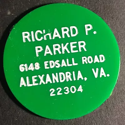 $7.99 • Buy Richard P. Parker Alexandria, VA Collector* C1970's Plastic Trade Token 38mm VGC
