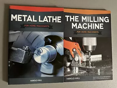 Harold Hall 2 Book Lot For Home Machinists Paperback Metal Lathe Milling Machine • £11.24